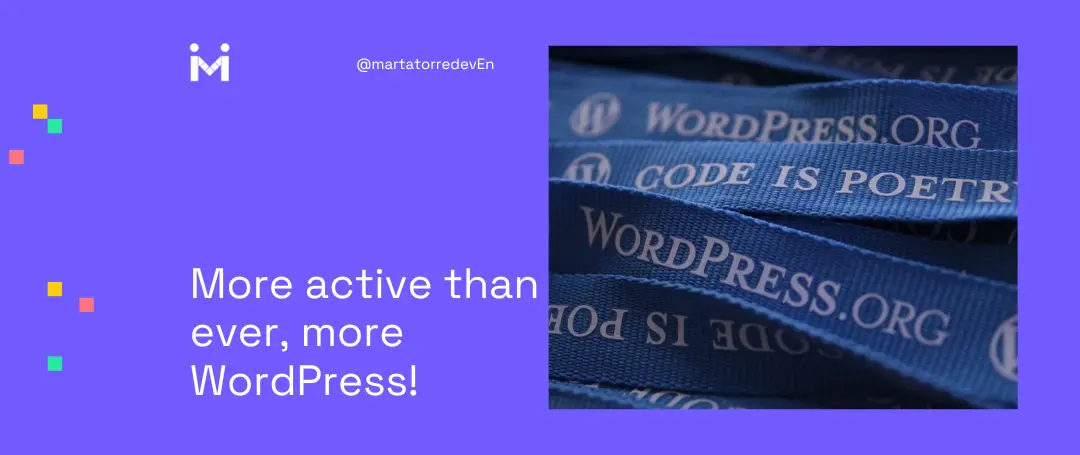 More active than ever, more WordPress!