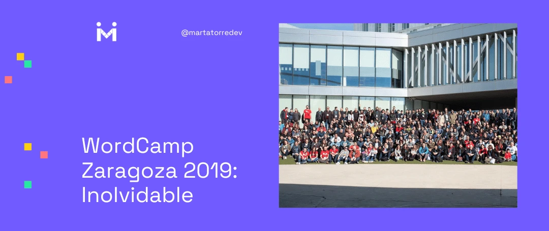 WordCamp Zaragoza 2019: Inolvidable