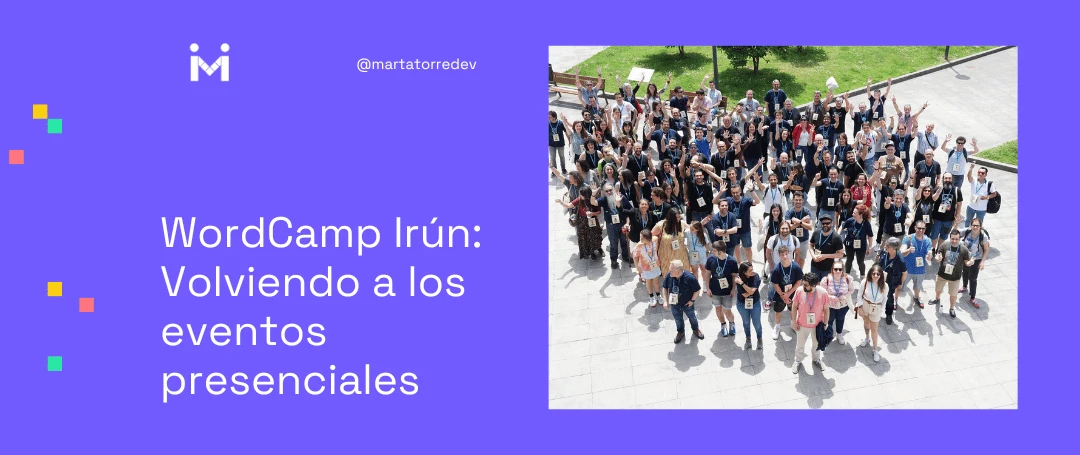 WordCamp Irún: Volviendo a los eventos presenciales